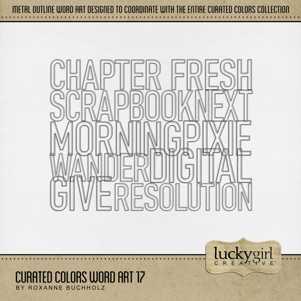 Collect the entire series of Curated Colors by Lucky Girl Creative digital art! Access your digital art in easy-to-use coordinated color palettes. Add these wire outline word art pieces to all your digital scrapbooking pages and mix-and-match them on various projects throughout the year! Word art includes Chapter, Digital, Fresh, Give, Morning, Next, Pixie, Resolution, Scrapbook, and Wander. This kit is included in the Curated Colors Iridescent Bundle.
