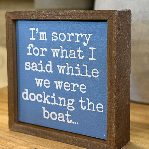 Docking the Boat Sign