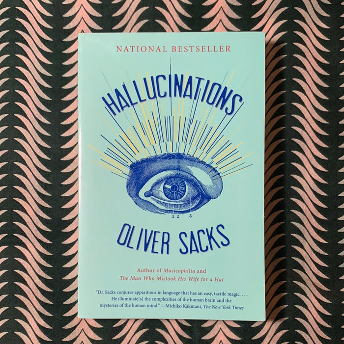 Hallucinations by Oliver Sacks