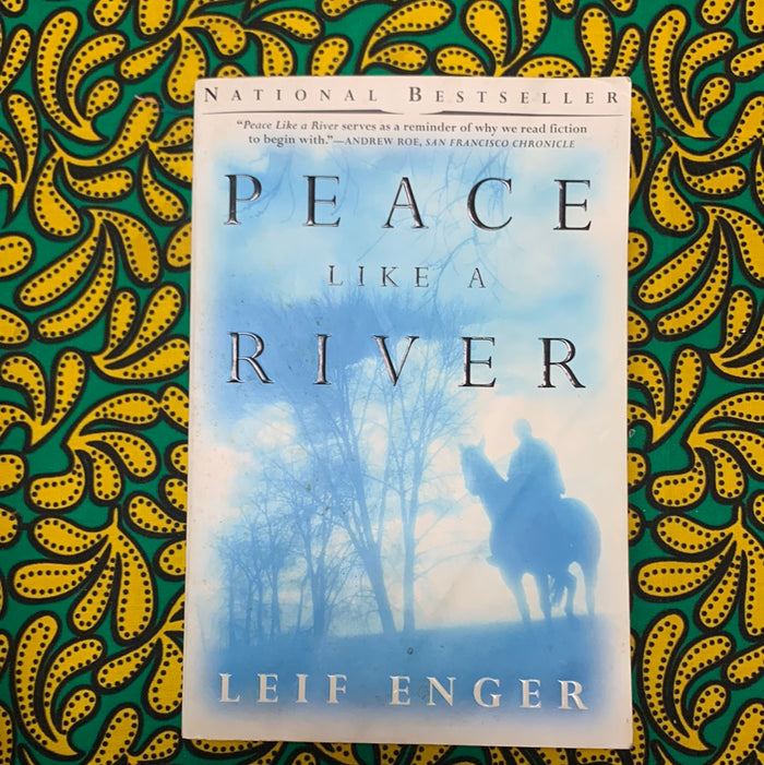 Peace Like A River by Leif Enger