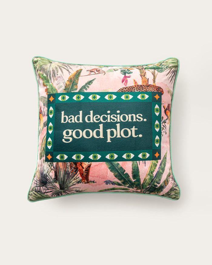 bad decisions good plot pillow