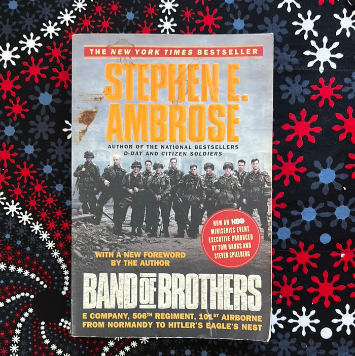 Band of Brothers by Stephen Ambrose