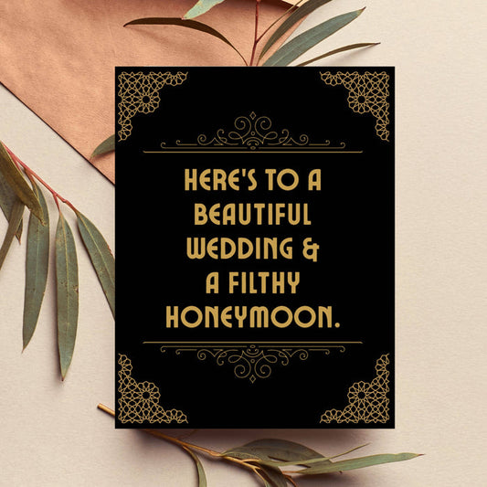 Beautiful Wedding Filthy Honeymoon Greeting Card