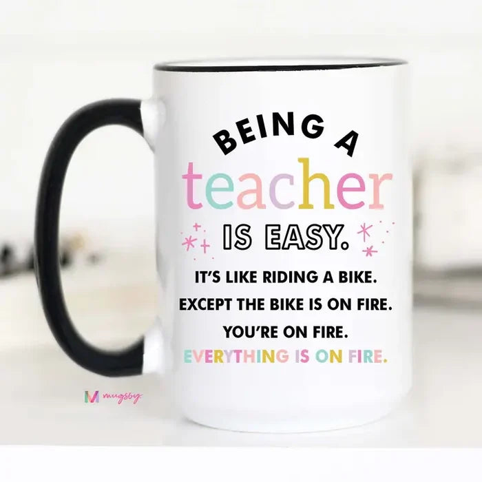 Being A Teacher Is Easy Coffee Mug, Teacher Gifts