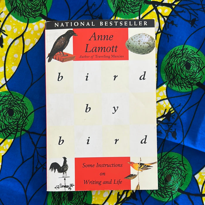 Bird by Bird by Anne Lamont