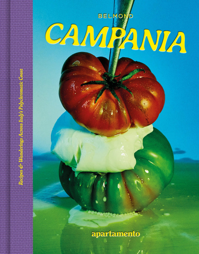 CAMPANIA: Recipes & Wanderings