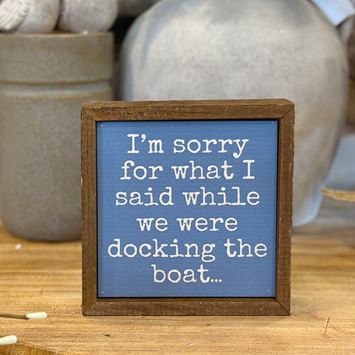 Docking the Boat Sign