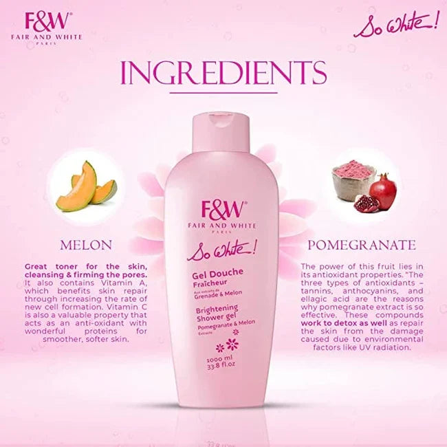 Fair and White So White! Refreshing Shower Gel With Pomegranate And Melon Extracts (Jumbo-1000ml / 33.81 fl oz)