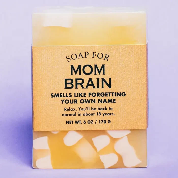 Funny Soap For Mom Brain by Whiskey River Soap Co