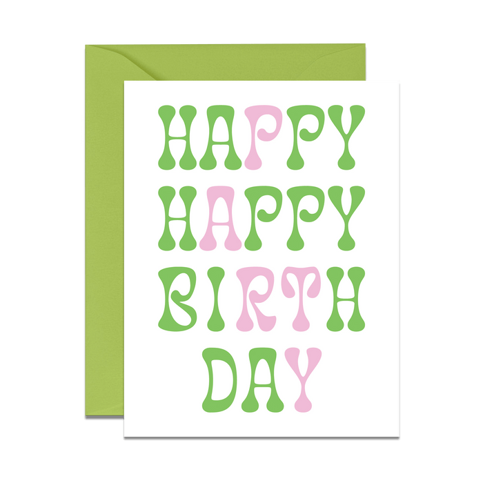 Happy Happy Birthday Greeting Card
