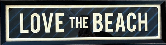 "Love the Beach" Street Sign