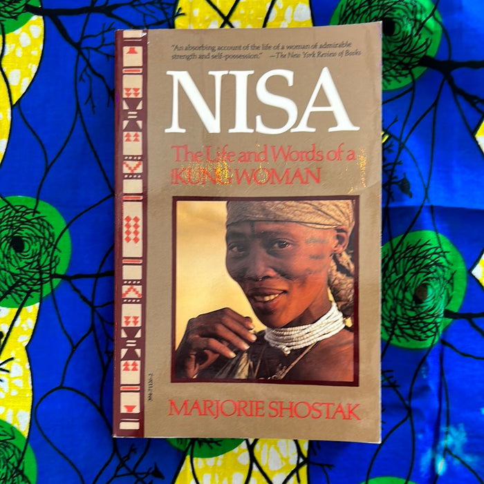 Nisa The Life and Words of a !Kung Woman