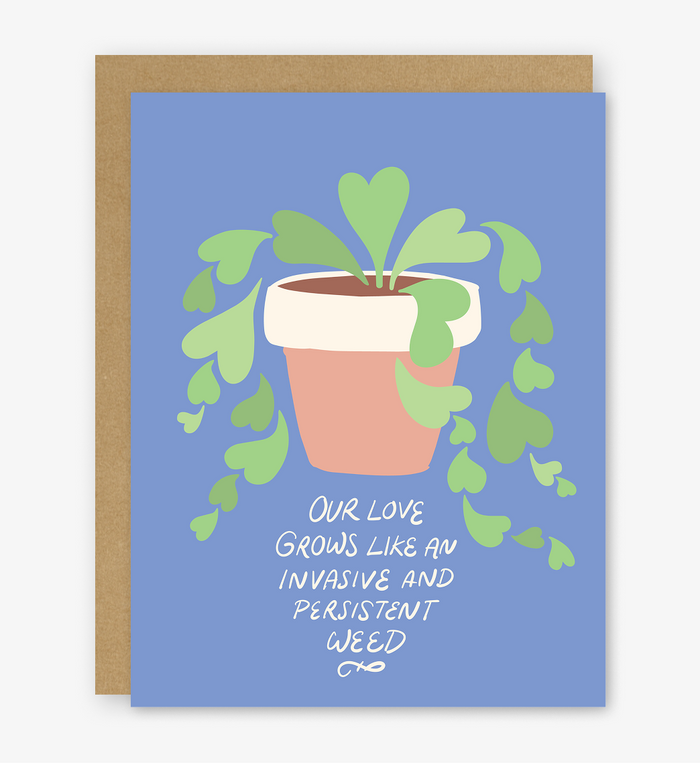 Our Love Grows Like A Weed Card