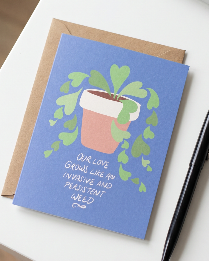 Our Love Grows Like A Weed Card