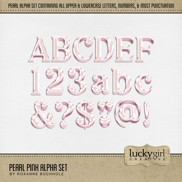 Capture the special moments in life with these digital scrapbooking alphabet letters, numbers, and punctuation by Lucky Girl Creative digital art. Great for page titles for spring, wedding, birthday, baby, special events, and more! The Pearl Pink Alpha Set consists of a full set of digital art uppercase letters A-Z, lowercase letters a-z, numbers 0-9, and most punctuation marks. This alpha set is available as individual embellishments only. This kit is included in the Pearl Alpha Bundle.