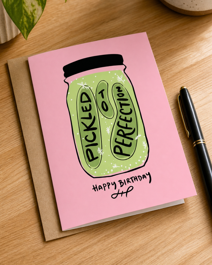 Pickled to Perfection Birthday Card
