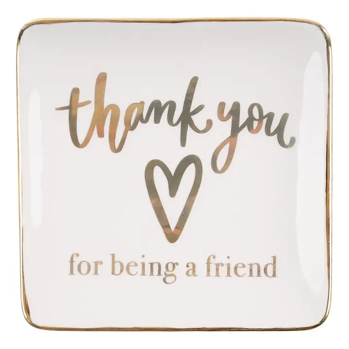 Thank You For Being A Friend Trinket Tray
