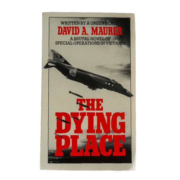 The Dying Place - David A. Maurer - Army & Outdoors - Books
