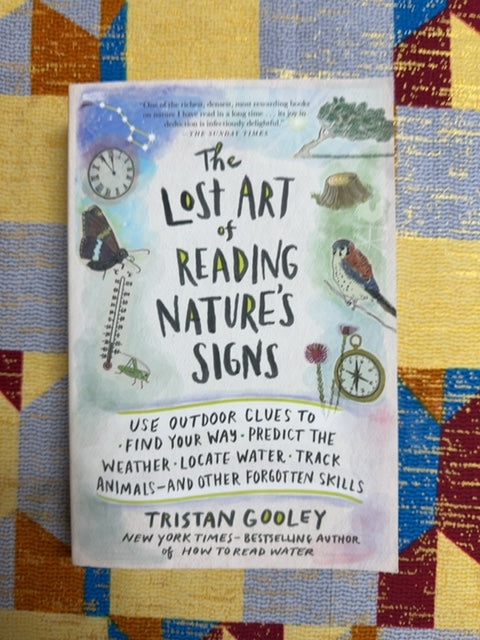 The Lost Art of Reading Nature'S Signs front cover