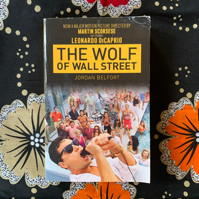 The Wolf of Wall Street by Jordan Belfort