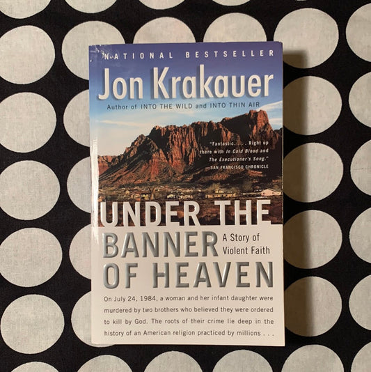 Under the Banner of Heaven by Jon Krakauer