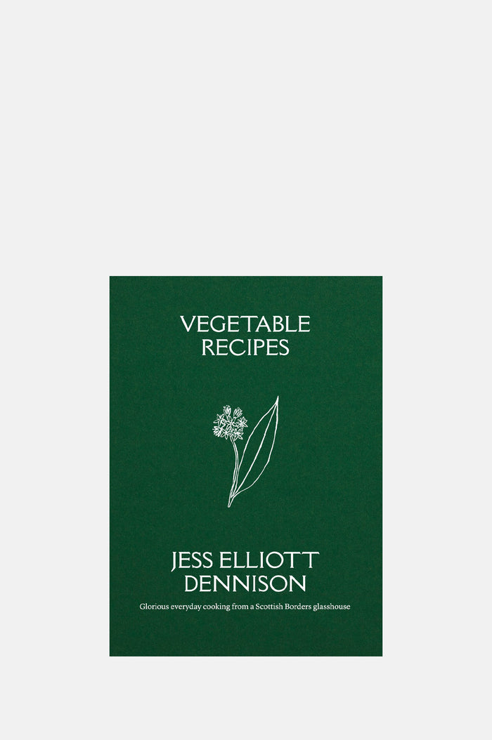 Jess Elliott Dennison Vegetable Recipes.