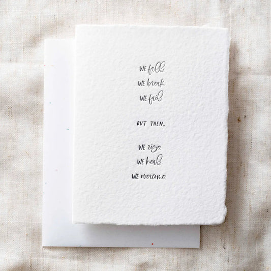 We Fall. We Rise.- Greeting Card