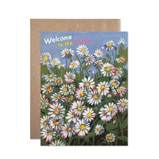 Welcome to the World Daisies Card